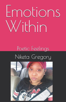 Emotions Within: Poetic Feelings