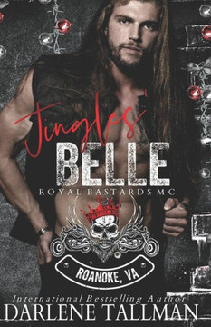 Jingles' Belle: A Royal Bastards MC novella