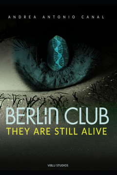 Berlin Club: They Are Still Alive