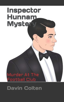 Inspector Hunnam Mystery: Murder At The Football Club