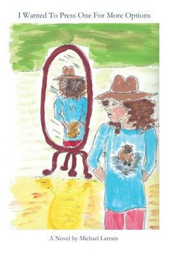 I Wanted to Press One for More Options