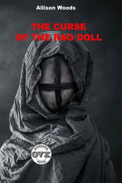 The Curse of the Rag Doll: A Horror Tale