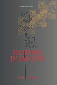 Homme D'amour: Po?e romantique