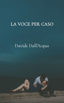 La voce per caso