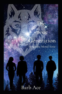 Die Neue Generation: Mystische Mond-Serie