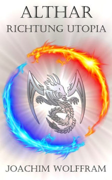 Althar - Richtung Utopia (German Edition)