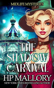 The Shadow Carnival: A Paranormal Women's Fiction Mystery