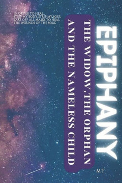 Epiphany: The Widow, the Orphan, and the Nameless Child