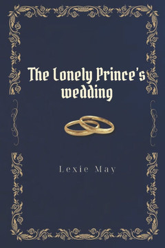 The Lonely Prince's Wedding