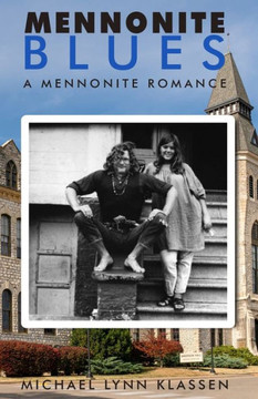 Mennonite Blues: A Mennonite Romance