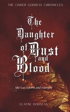 The Daughter of Dust and Blood