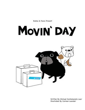 Bubba and Fasco Present: Movin' Day Bubba and Fasco Present: Movin' Day