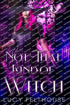 Not That Kind of Witch: A M/F Contemporary Steamy Romance Novel