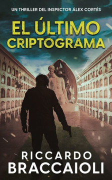 El ?timo Criptograma: Un thriller del inspector ?ex Cort?