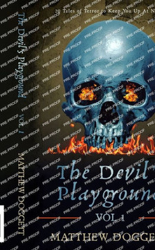 The Devil's Playground, Vol. 1: 20 Tales of Terror to Keep You Up At Night