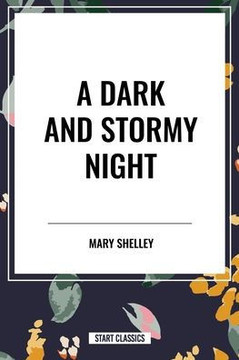 A Dark and Stormy Night
