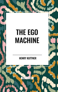 The Ego Machine The Ego Machine