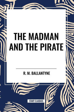 The Madman and the Pirate