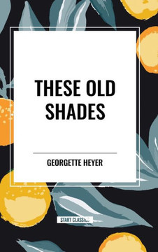 These Old Shades