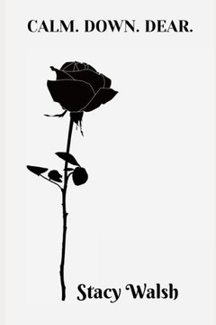 Calm. Down. Dear. Calm. Down. Dear.