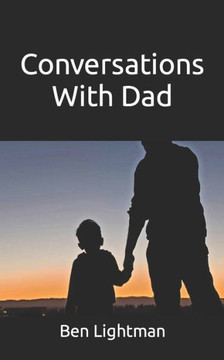 Conversations With Dad