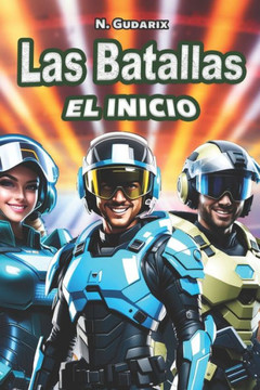 Las Batallas - El Inicio