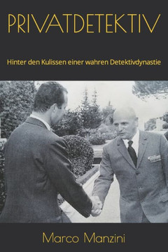 Privatdetektiv: Hinter den Kulissen einer wahren Detektivdynastie Privatdetektiv: Hinter den Kulissen einer wahren Detektivdynastie