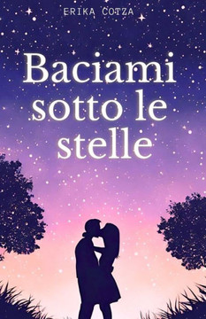 Baciami sotto le stelle