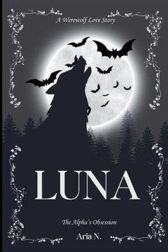 Luna: The Alpha's Obsession