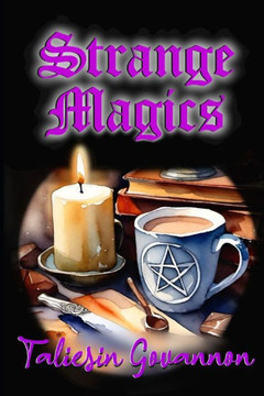 Strange Magics: A Paranormal Acres FaeWitch Romantic Mystery Strange Magics: A Paranormal Acres FaeWitch Romantic Mystery
