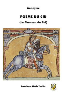 Po?e du Cid: La Chanson du Cid