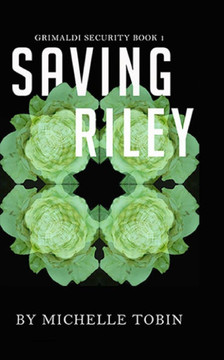 SAVING RILEY Grimaldi Security Book 1