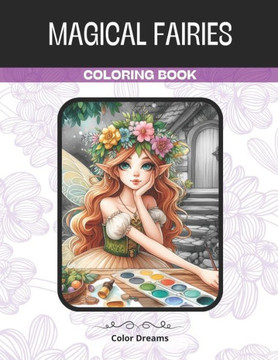 Magical Fairies Coloring Book: Coloring Book Magical Fairies Coloring Book: Coloring Book