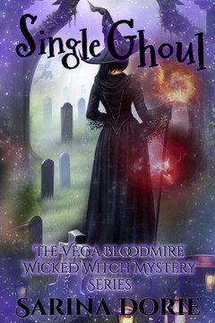 Single Ghoul: A Lady of the Lake School for Girls Cozy Mystery