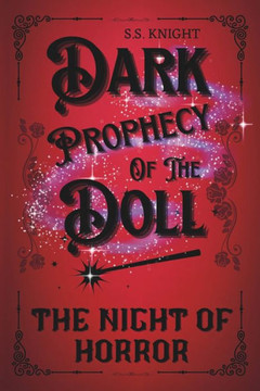 The Dark Prophecy of the Doll: The Night of Horror