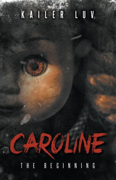 Caroline: The Beginning