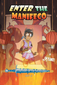 Enter the Manifeco: Symphony of the Swordsmen, ACT 2 Enter the Manifeco: Symphony of the Swordsmen, ACT 2