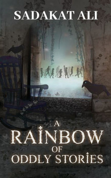 A Rainbow of Oddly stories