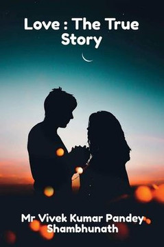 Love: The True Story Love: The True Story