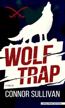Wolf Trap: A Thriller - Large Print