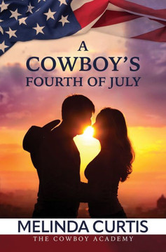 A Cowboy's Fourth of July - Large Print