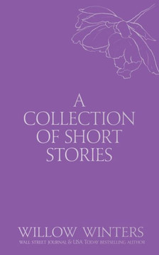 A Collection of Short Stories: You Have a Piece of My Heart