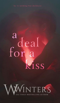 A Deal For A Kiss A Deal For A Kiss