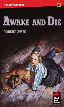 Awake and Die Awake and Die