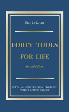 Forty Tools for Life Forty Tools for Life