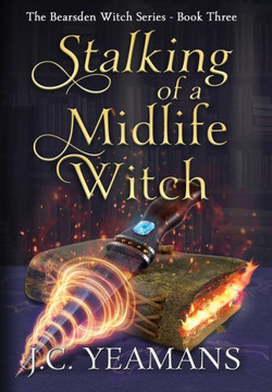 Stalking of a Midlife Witch