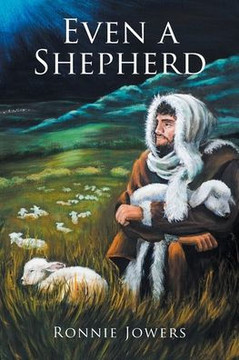 Even a Shepherd Even a Shepherd