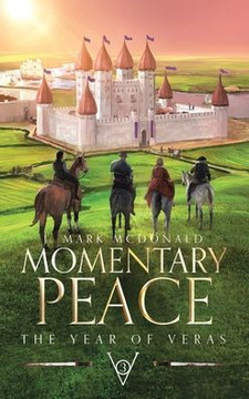 Momentary Peace: The Year of Veras Book 3
