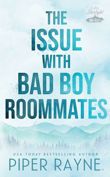 The Issue with Bad Boy Roommates The Issue with Bad Boy Roommates
