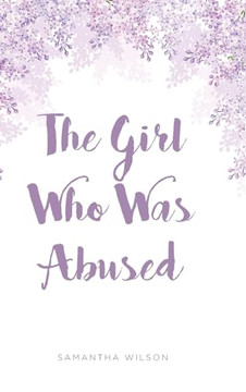 The Girl Who Was Abused